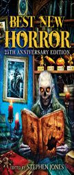 Best New Horror: Volume 25 by Stephen Jones Paperback Book