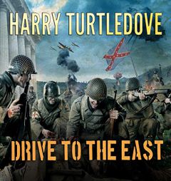 Drive to the East (The Settling Accounts Series) by Harry Turtledove Paperback Book