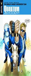 Quantum and Woody Volume 1: The World's Worst Superhero Team TP by James Asmus Paperback Book
