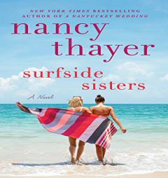 Surfside Sisters by Nancy Thayer Paperback Book
