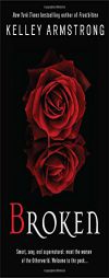 Broken by Kelley Armstrong Paperback Book