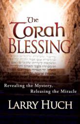 The Torah Blessing by Larry Huch Paperback Book