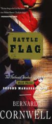 Battle Flag (Nathaniel Starbuck Chronicles #03) by Bernard Cornwell Paperback Book