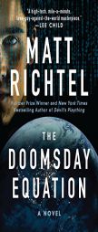 The Doomsday Equation by Matt Richtel Paperback Book