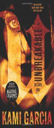 Unbreakable (The Legion) by Kami Garcia Paperback Book