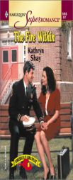 The Fire Within: America's Bravest (Harlequin Superromance No. 1018) by Kathryn Shay Paperback Book