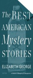 The Best American Mystery Stories 2016 by Elizabeth George Paperback Book