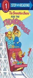 The Berenstain Bears Ride the Thunderbolt (Step-Into-Reading, Step 1) by Stan Berenstain Paperback Book