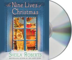 The Nine Lives of Christmas by Sheila Roberts Paperback Book