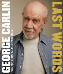 Last Words: A Memoir by George Carlin Paperback Book
