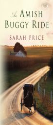 An Amish Buggy Ride by Sarah Price Paperback Book