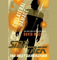 Collateral Damage: The Star Trek: The Next Generation Series by David Mack Paperback Book