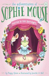 Hattie in the Spotlight by Poppy Green Paperback Book