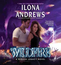 Wildfire: A Hidden Legacy Novel by Ilona Andrews Paperback Book