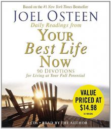 Daily Readings From Your Best Life Now: 90 Devotions for Living at Your Full Potential by Joel Osteen Paperback Book