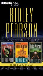 Ridley Pearson Collection: The Pied Piper, The First Victim, Parallel Lies by Ridley Pearson Paperback Book