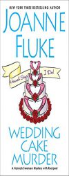 Wedding Cake Murder (Hannah Swensen Mysteries) by Joanne Fluke Paperback Book