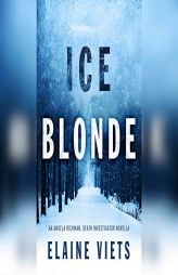 Ice Blonde (Angela Richman, Death Investigator) by Elaine Viets Paperback Book