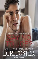 Say No to Joe? (The Visitation Series) by Lori Foster Paperback Book