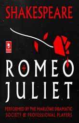 Romeo and Juliet : Argo Classics (Argo Classics Audio Theater Series) by William Shakespeare Paperback Book