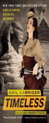 Timeless by Gail Carriger Paperback Book