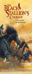 The Black Stallion's Courage by Walter Farley Paperback Book