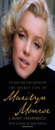 The Secret Life of Marilyn Monroe by J. Randy Taraborrelli Paperback Book