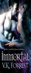 Immortal (Clare Point) by V. K. Forrest Paperback Book