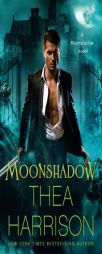 Moonshadow (Volume 1) by Thea Harrison Paperback Book