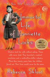 The Immortal Life of Henrietta Lacks by Rebecca Skloot Paperback Book