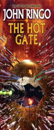 The Hot Gate by John Ringo Paperback Book