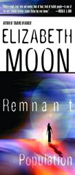 Remnant Population by Elizabeth Moon Paperback Book