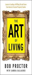 The Art of Living by Bob Proctor Paperback Book