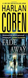 Fade Away: A Myron Bolitar Novel by Harlan Coben Paperback Book
