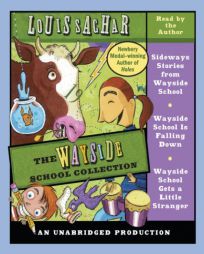 Wayside Stories Collection: Sidways Stories from Wayside School; Wayside School is Falling Down; Wayside School Gets a Little Stranger by Louis Sachar Paperback Book