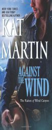Against the Wind by Kat Martin Paperback Book