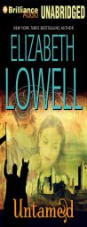 Untamed (Medieval Trilogy) by Elizabeth Lowell Paperback Book