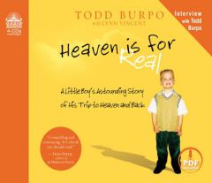Heaven Is for Real: A Little Boy's Astounding Story of His Trip to Heaven and Back by Todd Burpo Paperback Book