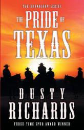 The Pride of Texas (The Brandiron) by Dusty Richards Paperback Book