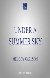 Under a Summer Sky: A Savannah Romance (Follow Your Heart, 3) by Melody Carlson Paperback Book