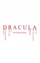 DRACULA : The Original Stories (With Illustrations) by Bram Stoker Paperback Book
