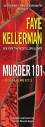 Murder 101: A Decker/Lazarus Novel (Decker/Lazarus Novels) by Faye Kellerman Paperback Book