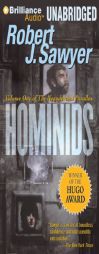 Hominids: Volume One of The Neanderthal Parallax by Robert J. Sawyer Paperback Book