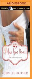 I Hope You Dance: A July Wedding Story (A Year of Weddings Novella) by Robin Lee Hatcher Paperback Book