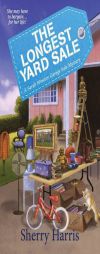 The Longest Yard Sale: A Sarah Winston Garage Sale Mystery by Sherry Harris Paperback Book
