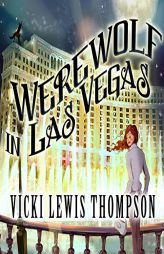 Werewolf in Las Vegas: A Wild about You Novel (The Wild about You Series) by Vicki Lewis Thompson Paperback Book