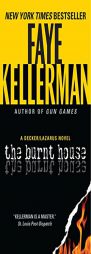 The Burnt House: A Decker/Lazarus Novel (Peter Decker/Rina Lazarus) by Faye Kellerman Paperback Book