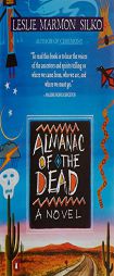 Almanac of the Dead by Leslie Marmon Silko Paperback Book