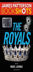 Private: The Royals (BookShots) by James Patterson Paperback Book