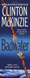 Badwater by Clinton McKinzie Paperback Book
